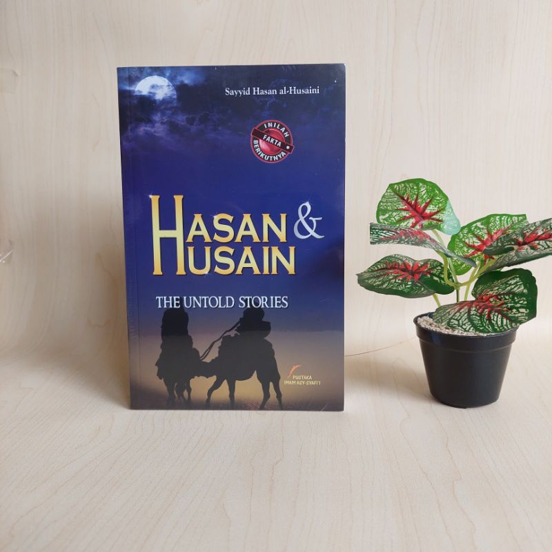 Hasan & Husain the Untold stories
