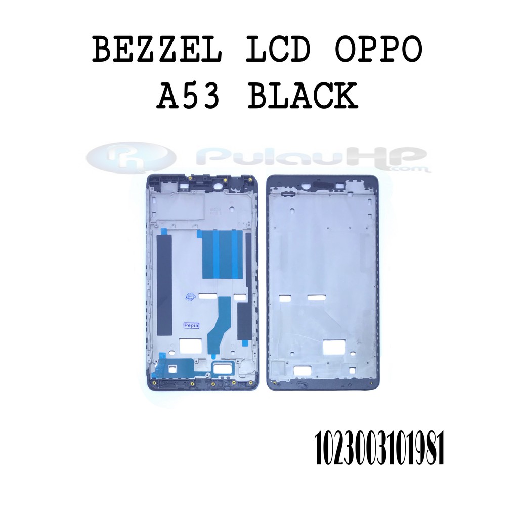 BEZZEL LCD OPPO A53 BLACK