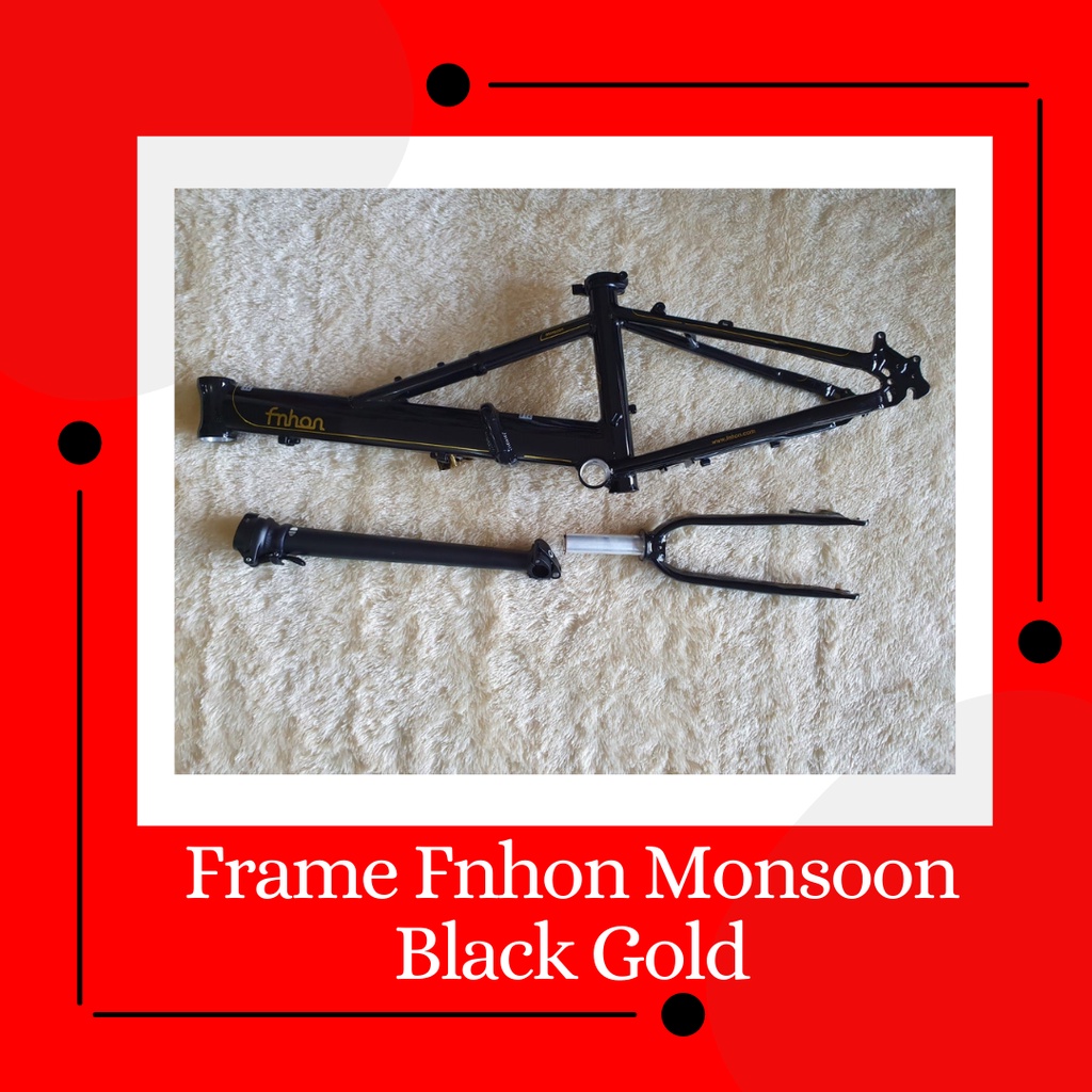 Frame set Fnhon Monsoon Black Gold Hitam Emas Discbrake 20 22 inch not U brake