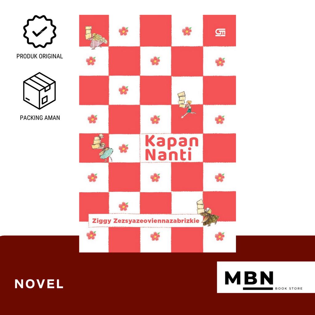 Novel KAPAN NANTI ziggy ori