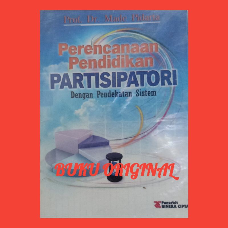 

perencanaan pendidikan partisipatori dengan pendekatan sistem