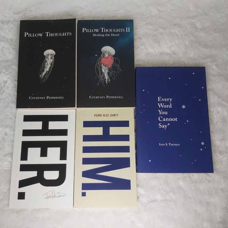 Pillow Thoughts II 2 Healing the Heart Courtney Peppernell Her Him Pierre Alex Jeanty Every Word You