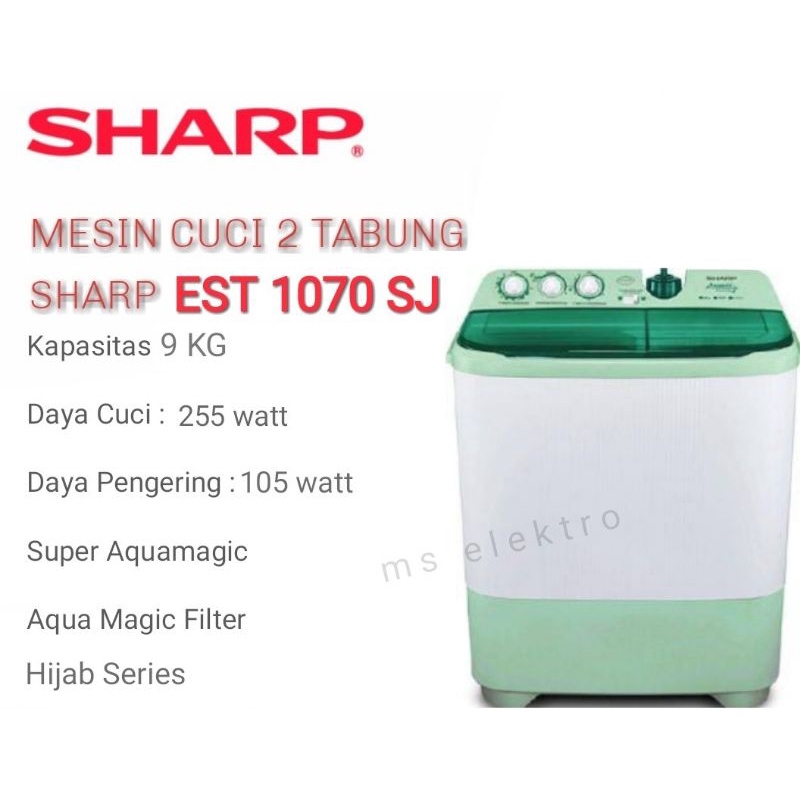 Mesin Cuci Sharp 2 Tabung Hijab Series EST 1070 SJ 9 KG