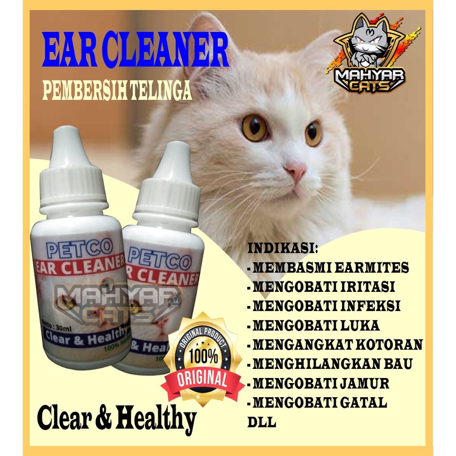 EAR CLEANER Pembersih Kotoran Telinga Kucing infeksi bau telinga Kucing Pet Ear Cleaner by Petco 30 ML Perawatan Kucing Tetes Obat Tetes Earmites clever solutions for cat