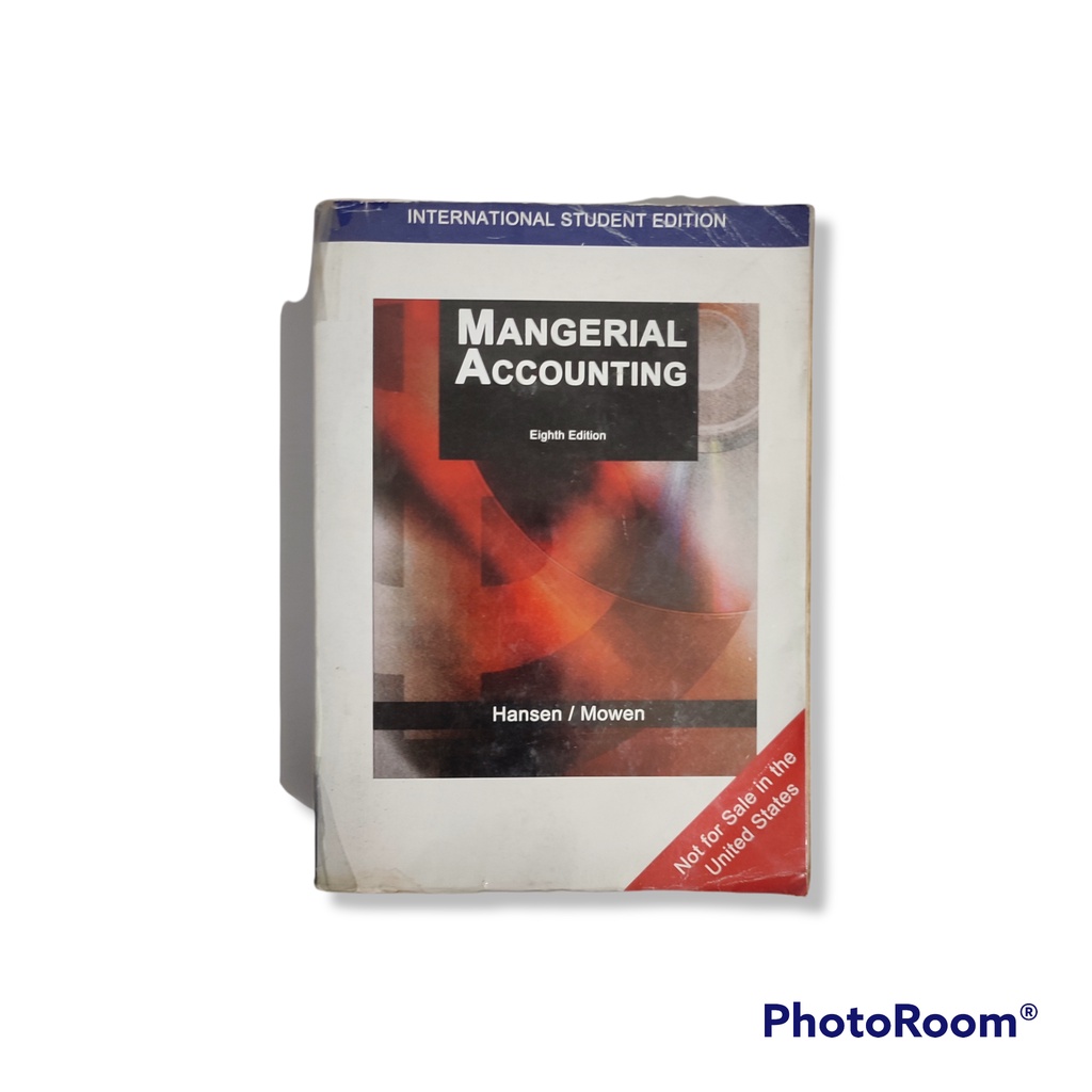 

Buku Managerial Accounting Eighth Edition by Hansen / Mowen