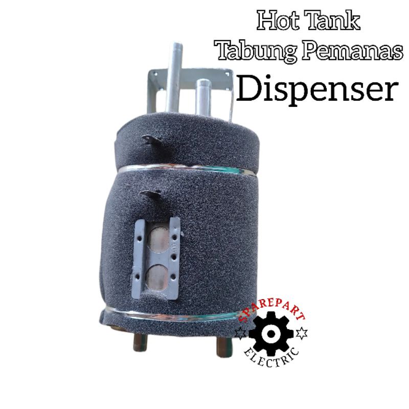 HOT TANK DISPENSER / TABUNG PEMANAS AIR DISPENSER BAHAN STAINLESS MULTI UNIVERSAL