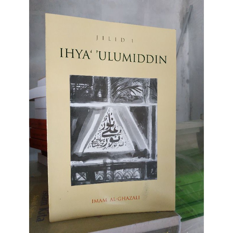 [Original] Buku Ihya Ulumuddin Jilid 1 - Imam Al Ghazali