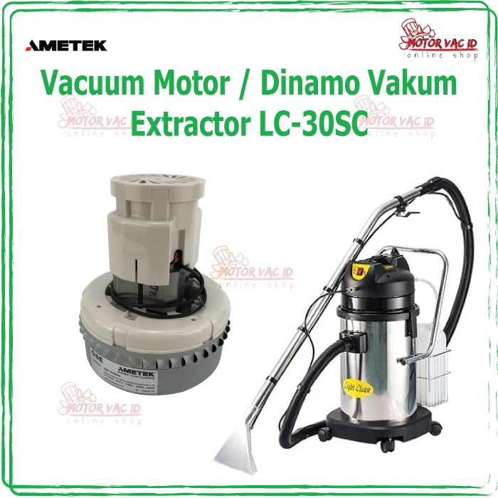 Vacuum Motor Extractor / Dinamo Vacuum Extractor LC-20SC