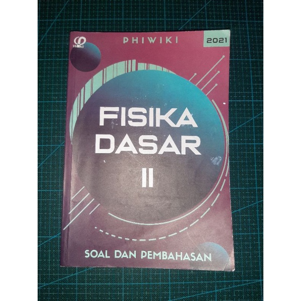Buku Phiwiki Fisika Dasar 2A Bekas