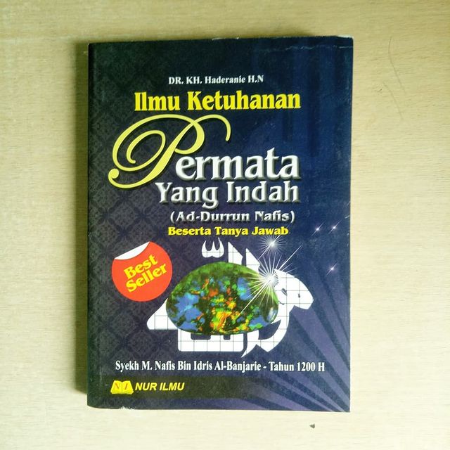 ILMU KETUHANAN PERMATA YANG INDAH (Ad-Durrun Nafis) - Syekh M. Nafis Bin Idris Al-Banjarie