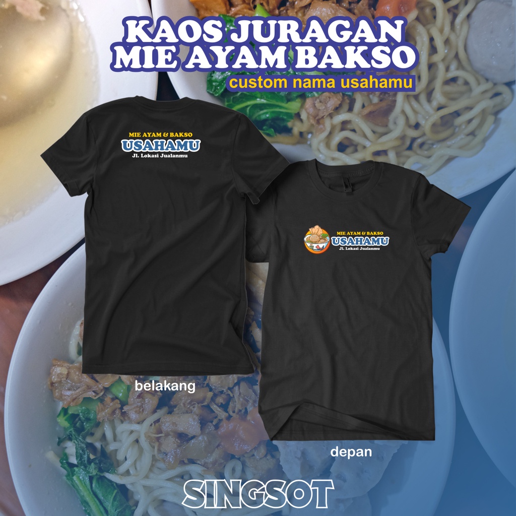 KAOS USAHA PENJUAL MIE AYAM BAKSO CUSTOM NAMA USAHA SENDIRI KAOS MIE AYAM BAKSO