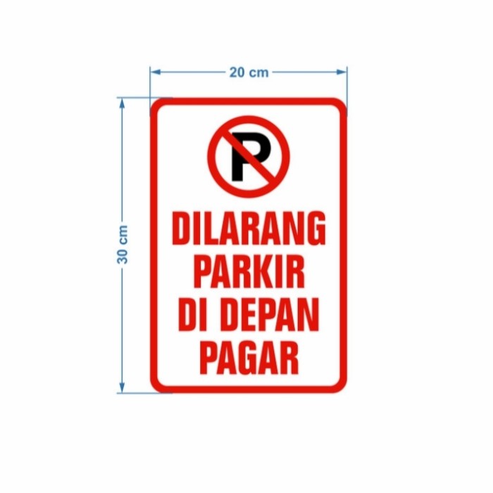 

Sign In Label Acrylik Dilarang parkir didepan pagar STIKER CUTING - Stiker Cuting Keren