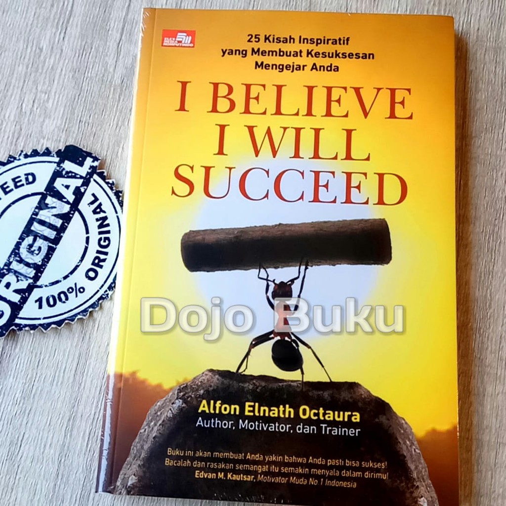 I Believe I Will Succeed by Alfon Elnath Octaura