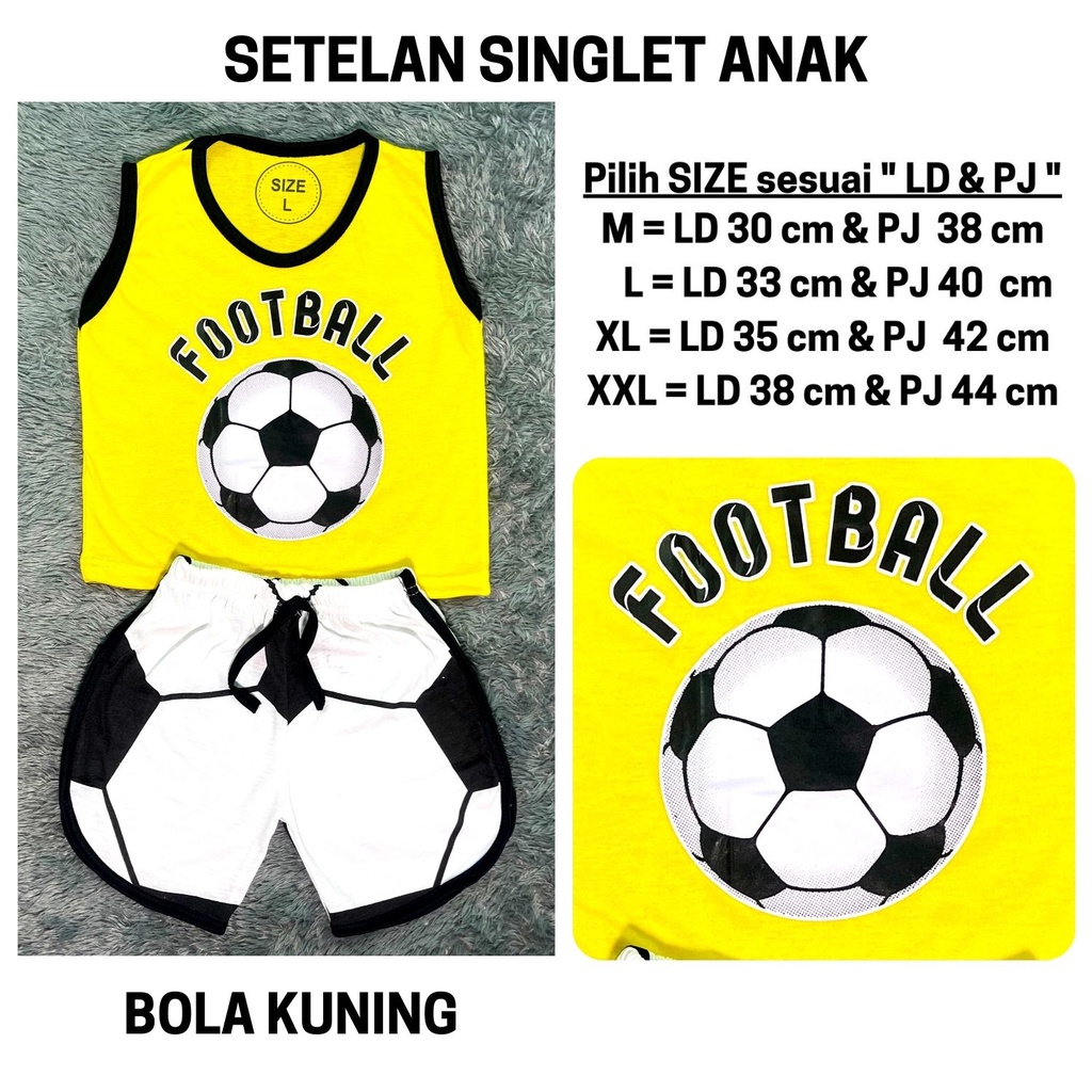 Setelan Anak Laki Laki Baju Kutung Stelan Lekbong Cowok Bola Basket Kaos Singlet Cowo Murah Harian Celana Pendek 3 4 5 6 Tahun Kode 101-101 BOLA KUNING