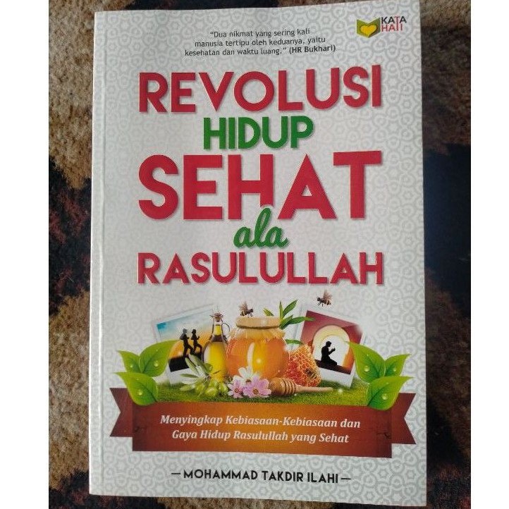 Revolusi Hidup Sehat Ala Rasulullah - Mohammad Takdir Ilahi