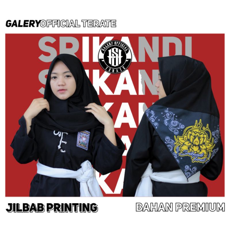 JILBAB SRIKANDI JILBAB PSHT JILBAB TERATE JILBAB KEKINIAN JILBAB CEWEK