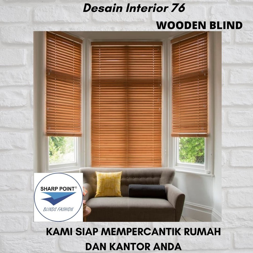 Wooden Blind ( ROLLER BLIND KAYU) PREMIUM-  SHARP POINT - Banyak pilihan warna kayu berkualitas