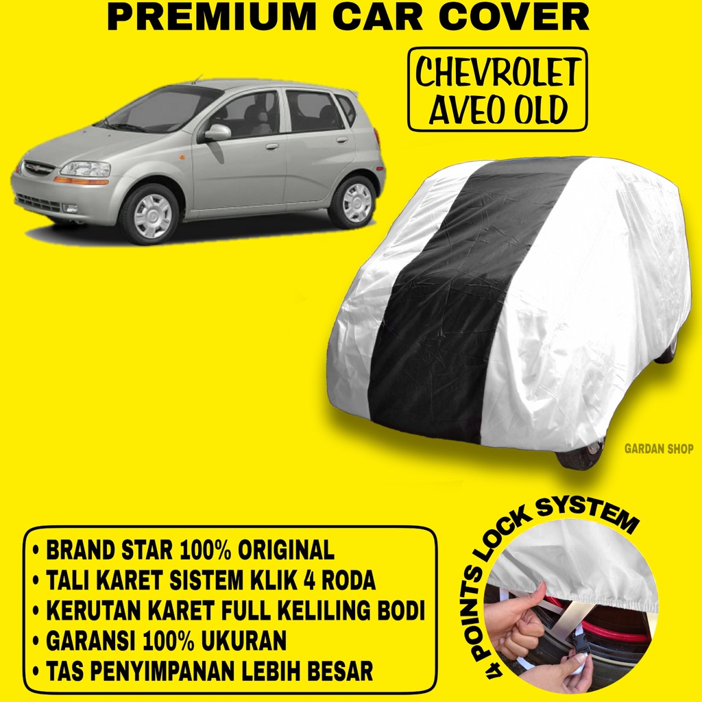 Body Cover CHEVROLET AVEO OLD SILVER HITAM Penutup Bodi Mobil Chevrolet Aveo Old Waterproof PREMIUM