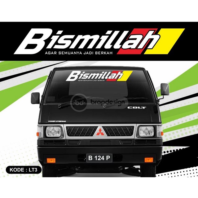 Stiker Kaca depan Bismillah Stiker Mobil Kaca Depan Pick Up Colt T 120SS Carry Futura L300 Terbaru