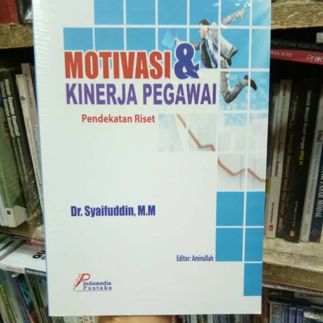 Motivasi dan kinerja pegawai