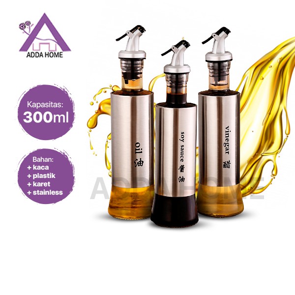 Adda Home - Botol Minyak Goreng Cuka Kecap Bahan Kaca Stainless Tebal Anti Tumpah 300ml