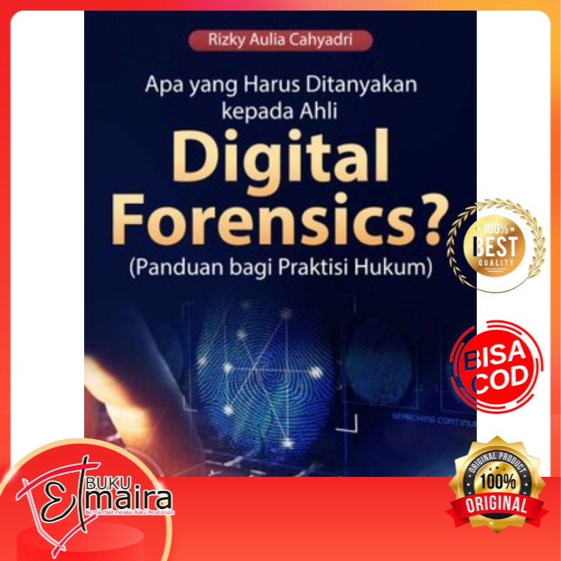 Buku Apa Yang Harus Ditanyakan Kepada Ahli Digital Forensics - Bookpaper - Elmaira
