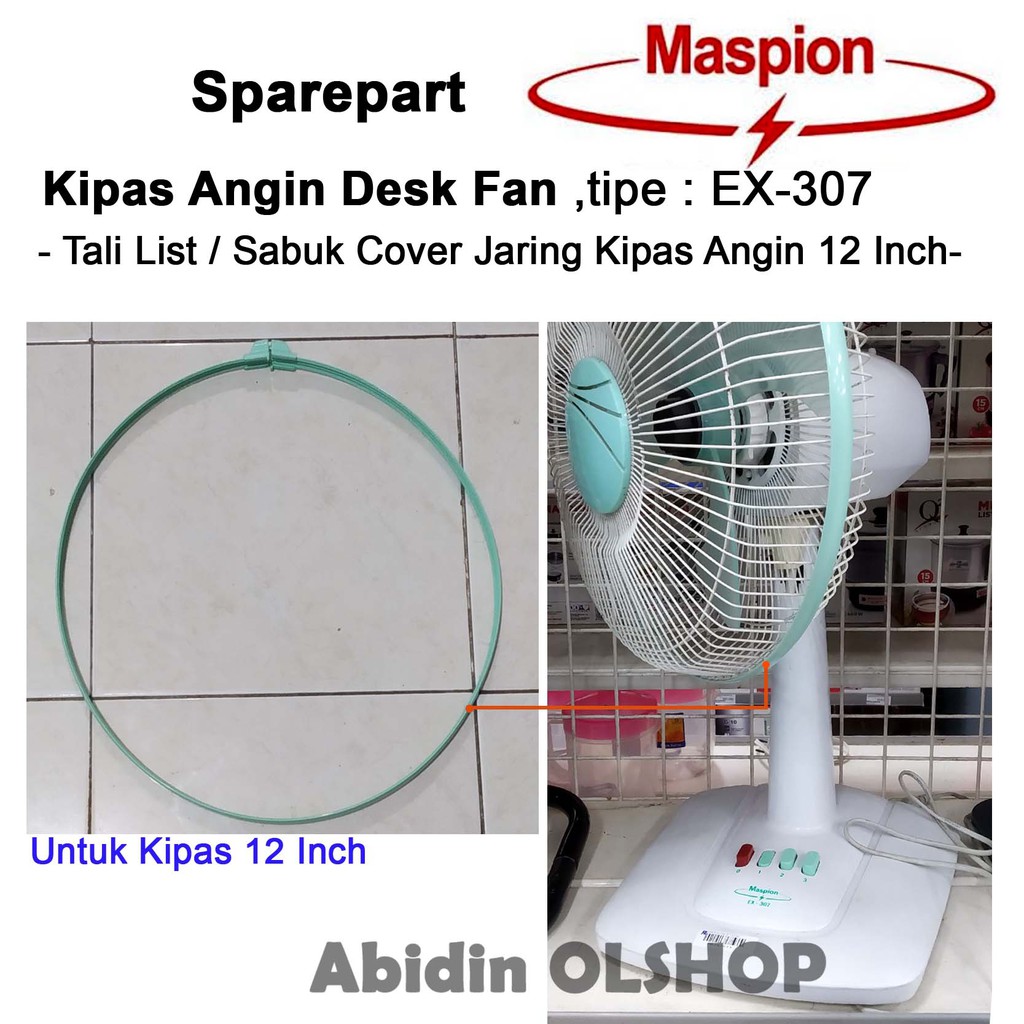 Spare part kipas angin MASPION tipe EX-307 Tali List Cover Kipas Angin 12 Inch