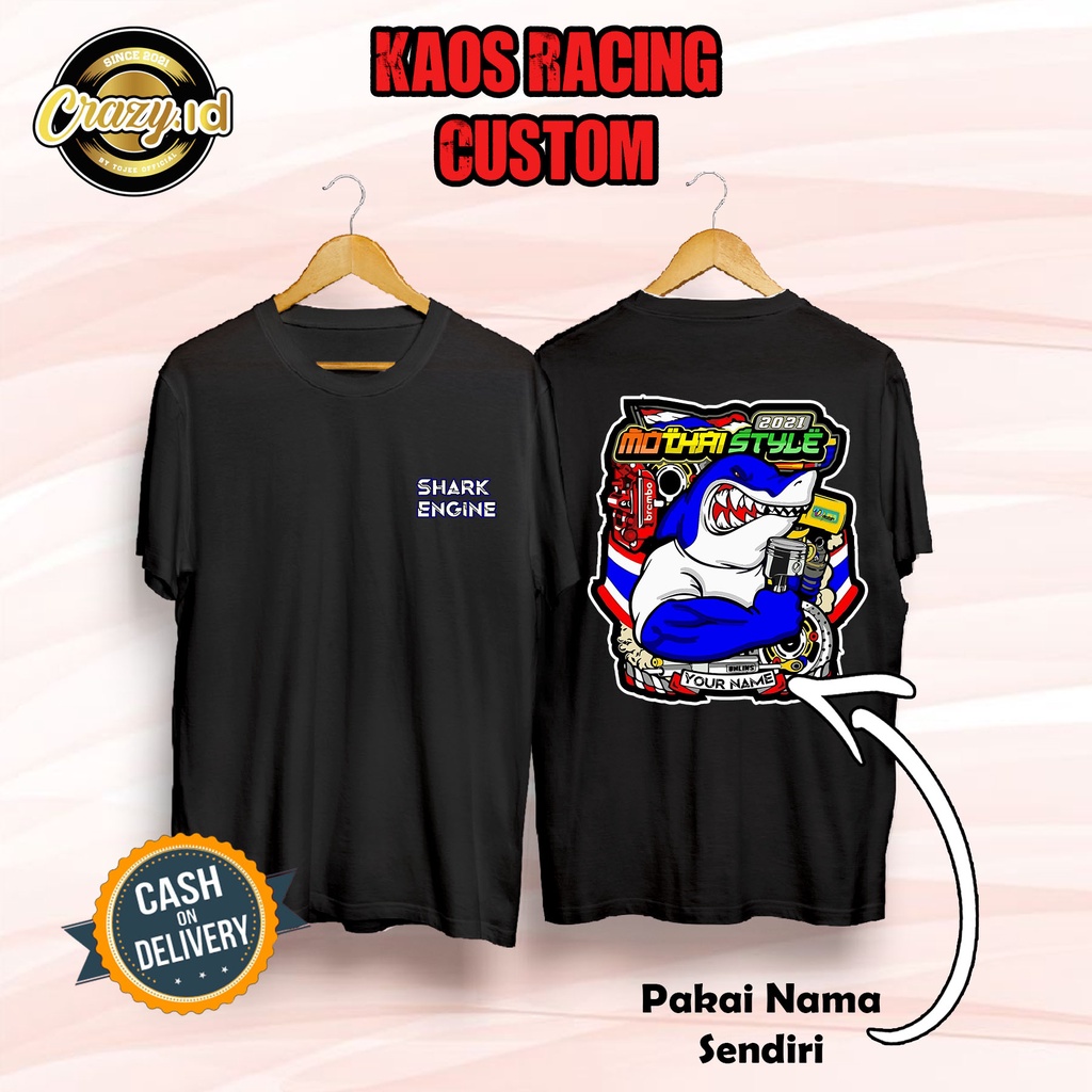 Crazy.id T Shirt kaos racing Shark Engine custom satuan free nama sendiri