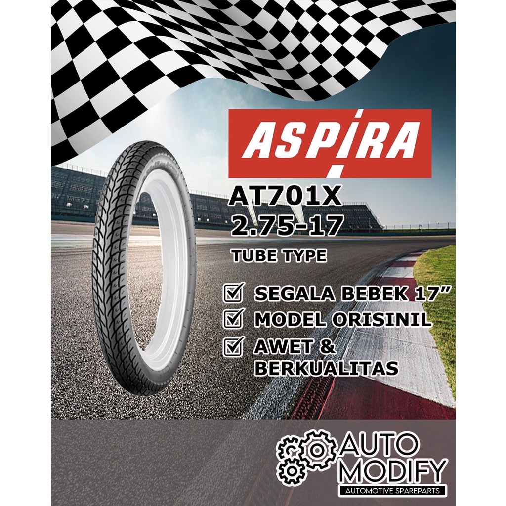 Ban ASPIRA AT701 Ukuran 275-17 (AT 701 X Tubetype Ring 17)