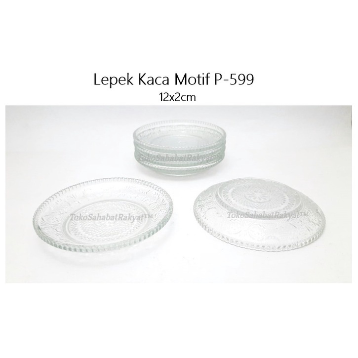 Lepek/piring Kaca Motif P-599 Uk.12cm
