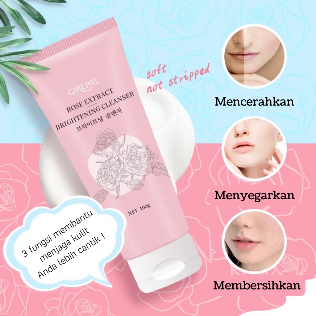 Girlpal Rose Brightening Niacinamide Fasial Wash Rose Extract Whitening Facial Cleanser Wash Cleansing Foam Pembersih Pencerah Pemutih Muka Kulit Wajah Glowing Bpom