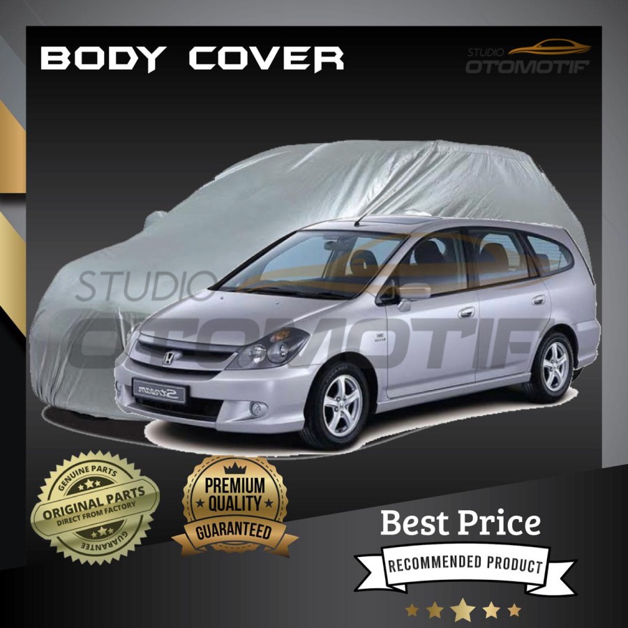 SARUNG MOBIL HONDA STREAM PREMIUM / BODY COVER HONDA STREAM PREMIUM
