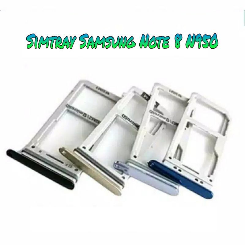 

Simtray Samsung Note 8 N950 SIM slot tempat kartu