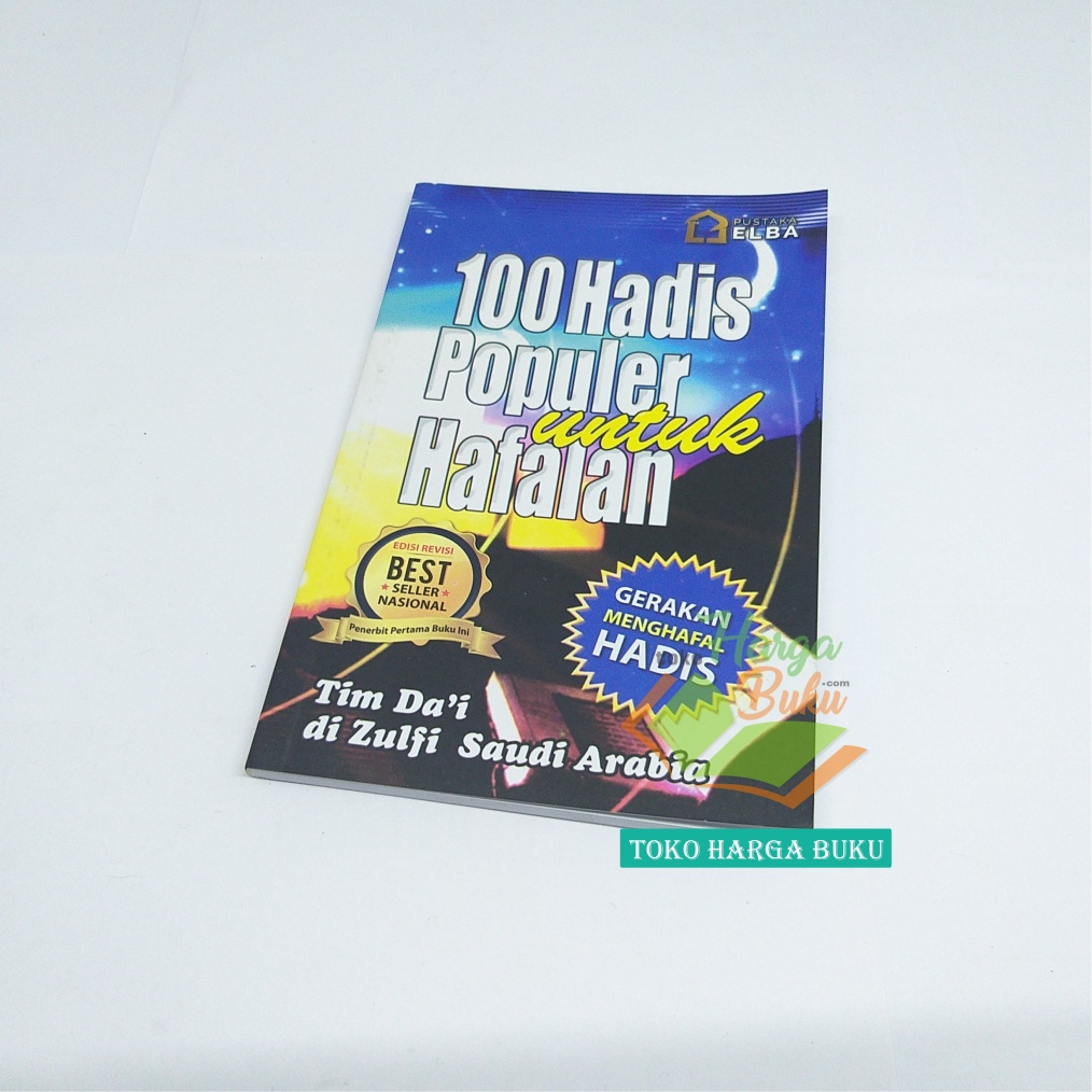 100 Hadis Populer Untuk Hafalan Gerakan Menghafal Hadits Penerbit Pustaka Elba