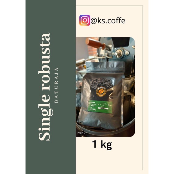 

Kopi Robusta Baturaja 1kg