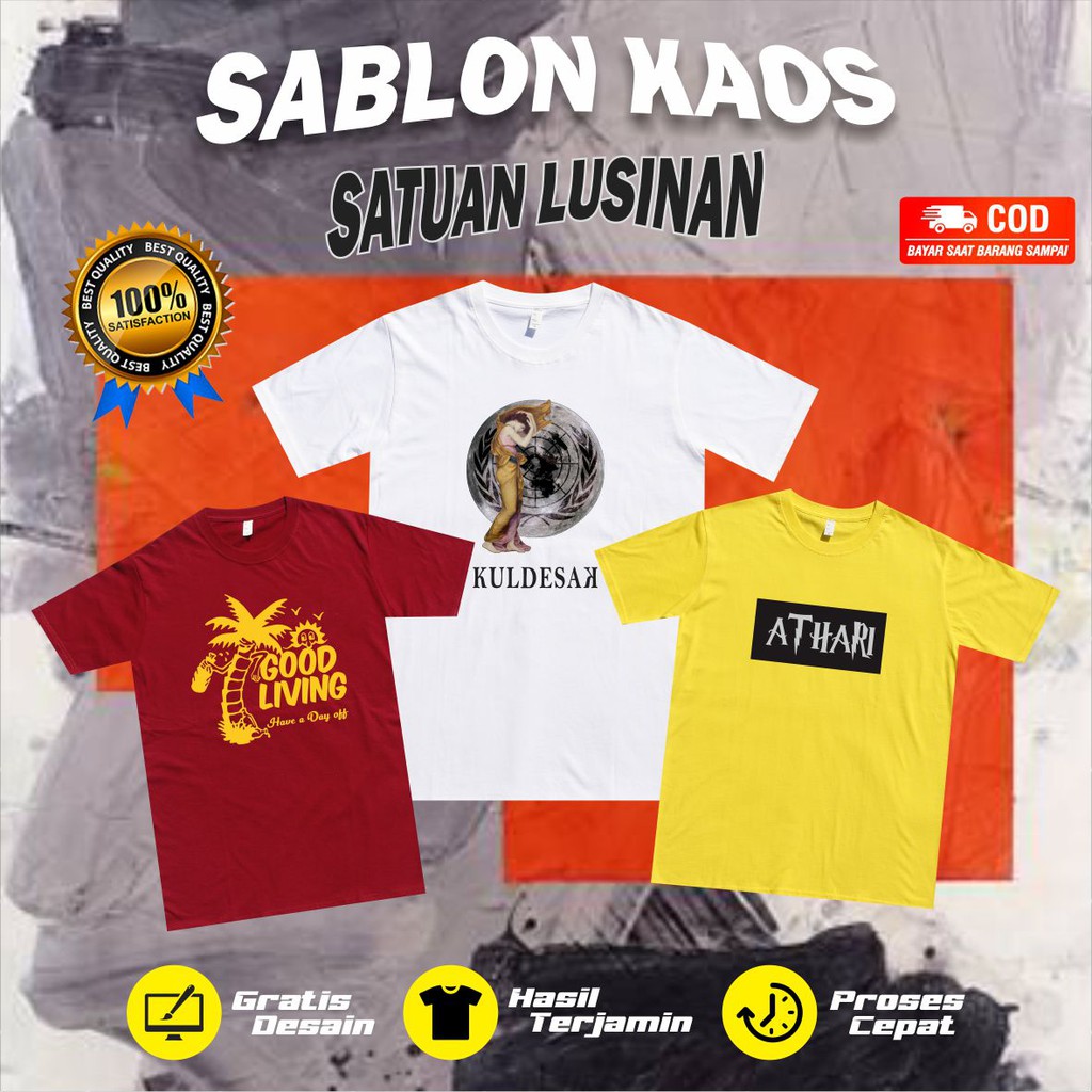 Kaos Custom  Sablon Gambar  Foto Tulisan  Kata Kata Satuan 