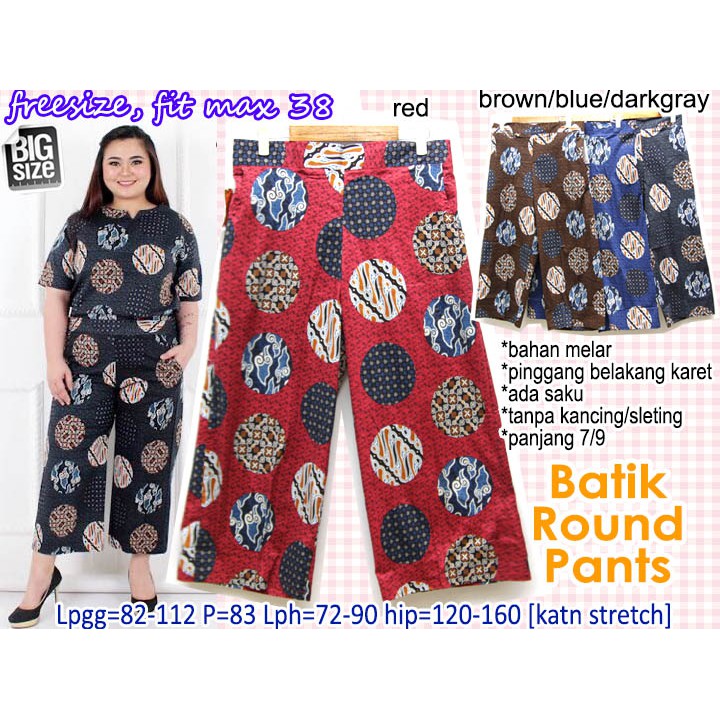  BATIK  ROUND PANTS sz 38 CELANA  PANJANG  JUMBO WANITA CELANA  