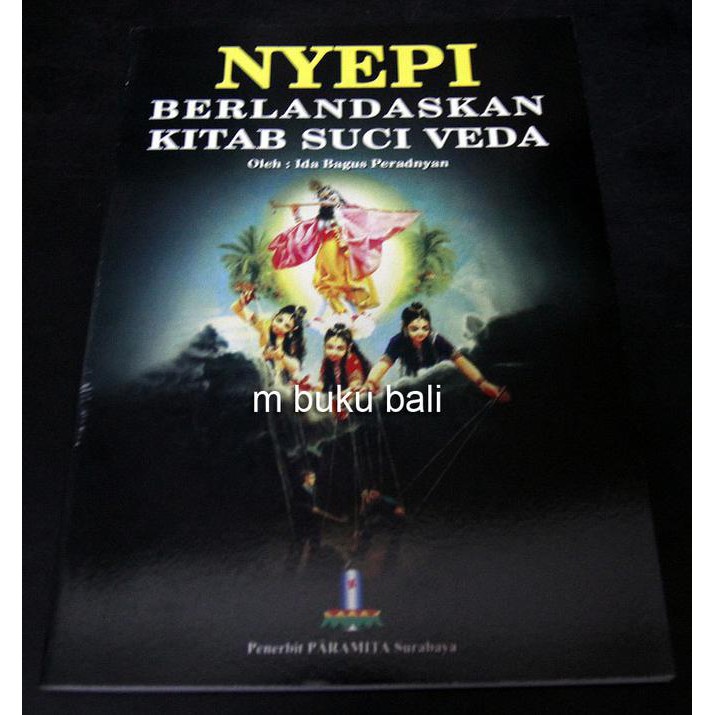 Yang Dicari] Nyepi Berlandaskan Kitab Suci Veda - Buku Bali Hindu