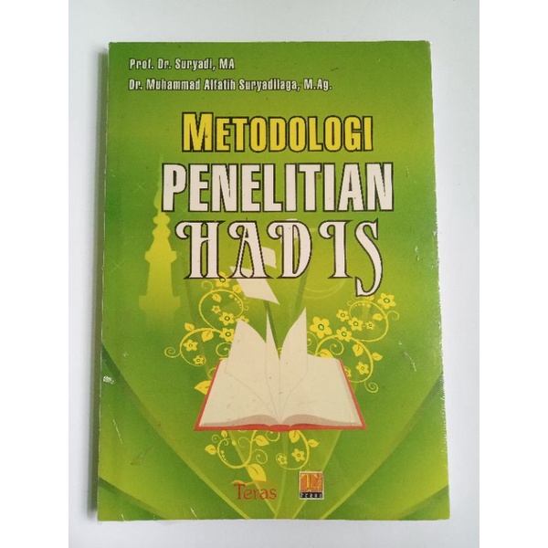 Jual Buku Metodologi Penelitian Hadis Prof Dr Suryadi Ma Dr Muhammad Alfatih Suryadilaga