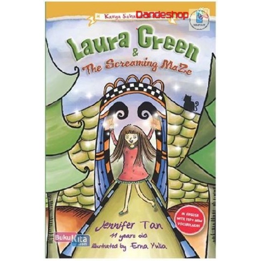 Laura Green & The Screaming Maze - Buku Karya Sahabat Kiddo - English Novel By Jennifer Tan