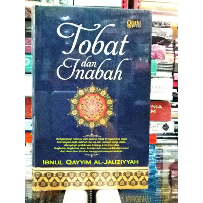 BUKU TOBAT DAN INABAH IBNU QAYYIM AL JAUZIYYAH QISTHI