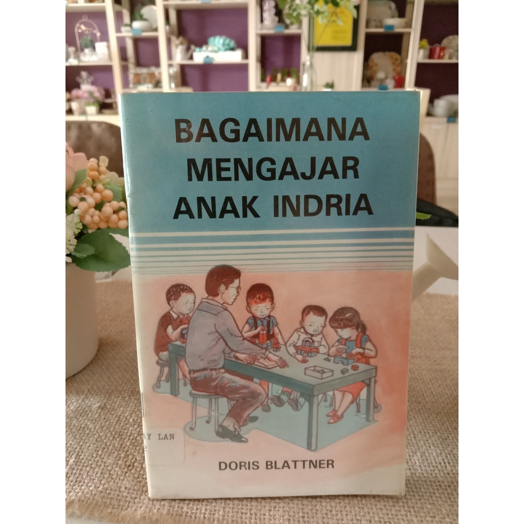 

Bagaimana Mengajar Anak Indria (E-20k)