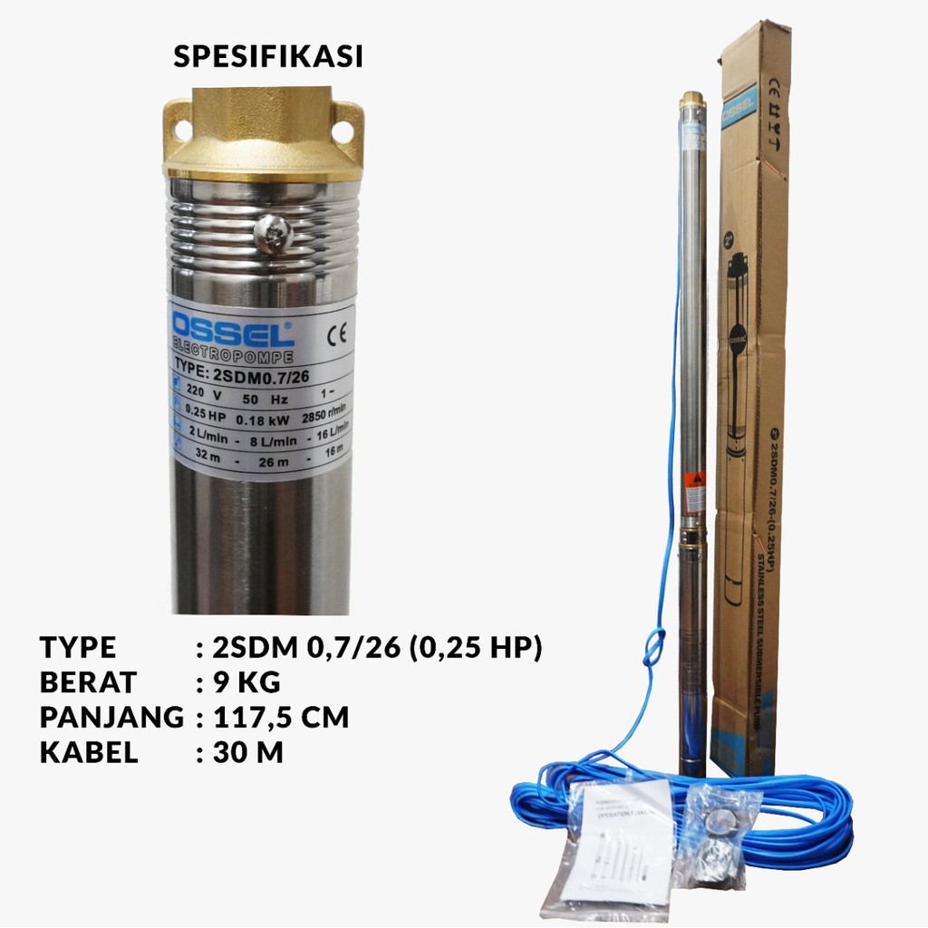 POMPA CELUP 2 INCH 1/4 PK POMPA SUBMERSIBLE 2SDM 0.7/26 OSSEL