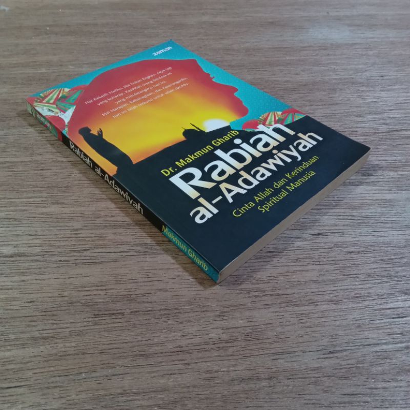 RABIAH AL ADAWIYAH CINTA ALLAH DAN KERINDUAN SPIRITUAL MANUSIA DR MAKMUN GHARIB