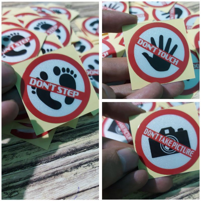 STICKER DILARANG DONT TOUCH,DONT CAMERA,DONT STEP PRINCUTT