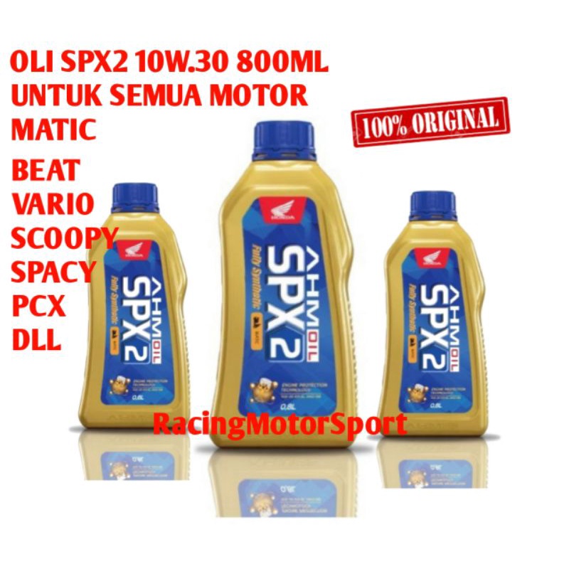 OLI SPX2 UNTUK SEMUA MOTOR  MATIC ORIGINAL 100%