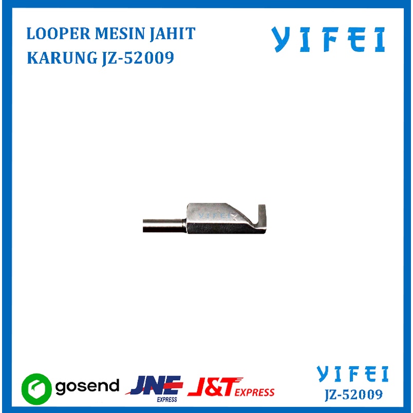 Looper 243102 FS - Pengait Benang Mesin Jahit Karung NP-7A YIFEI-52009