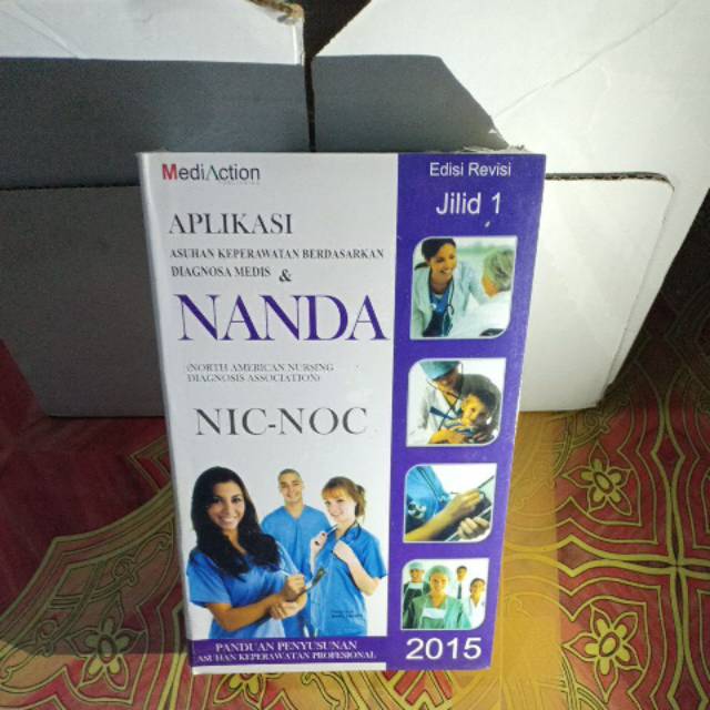 Aplikasi asuhan keperawatan nanda nic noc jilid 1 2 dan 3