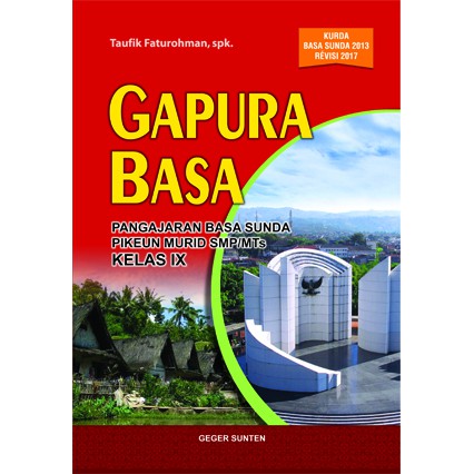 BUKU GAPURA BASA SMP KELAS 9 : BAHASA SUNDA