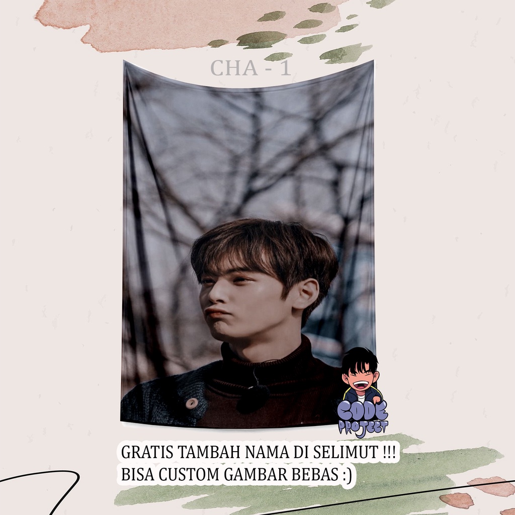 SELIMUT CHA EUN WOO - custom selimut artis korea cha eun woo - selimut drakor - cha eun woo - selimu